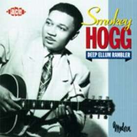 Hogg Smokey: Deep Ellum Rambler CD