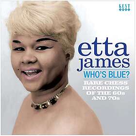 James Etta: Who's Blue? Rare Chess Recordings CD