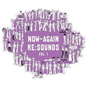 Now-again Re Sounds Vol 1