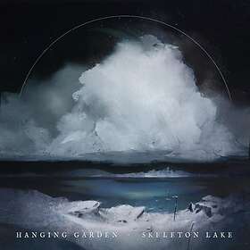 Hanging Garden: Skeleton Lake (Vinyl)