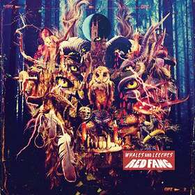 Red Fang: Whales And Leeches (Deluxe) CD