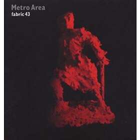 Metro Area: Fabric 43 CD