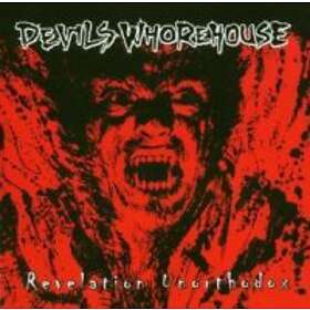 Devils Whorehouse: Revelation Unorthodox CD