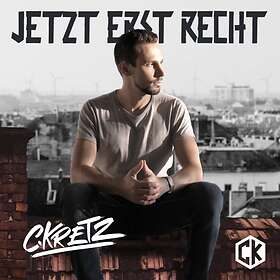 C.Kretz: Jetzt Erst Recht CD