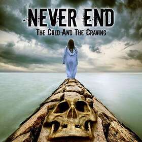 Never End: The Cold And The Craving CD