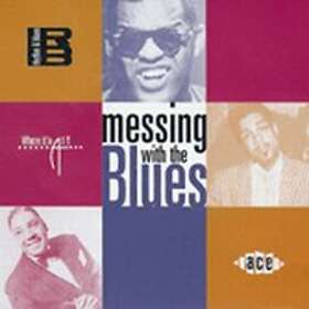 Messing With The Blues CD