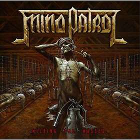 Mind Patrol: Milking The Masses CD