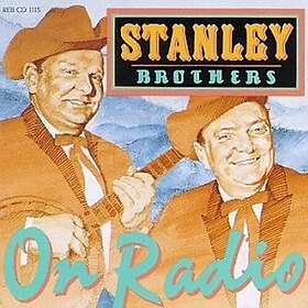 Stanley Brothers: On Radio CD