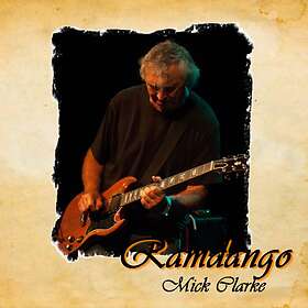 Clarke Mick: Ramdango CD