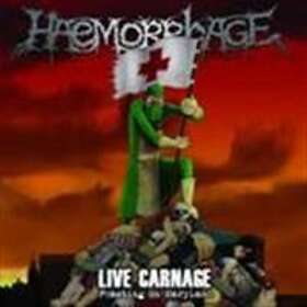 Haemorrhage: Live Carnage / Feasting On Maryland