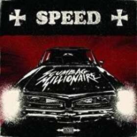 Scumbag Millionaire: Speed CD
