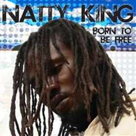 Natty King: Born To Be Free CD