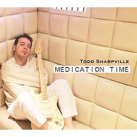 Sharpville Todd: Medication Time CD