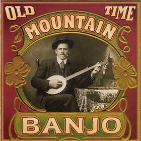 Old Time Mountain Banjo CD
