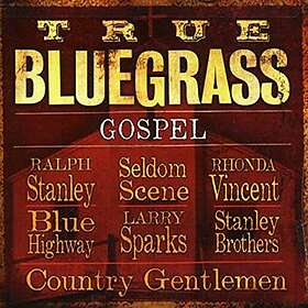 True Bluegrass Gospel CD