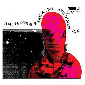 Tenor Jimi & Kabu Kabu: 4th Dimension