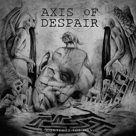 Axis Of Despair: Contempt For Man (Vinyl)