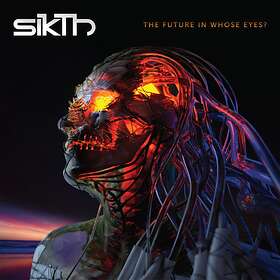 Sikth: Future In Whose Eyes? CD