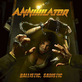 Annihilator: Ballistic sadistic 2020 CD