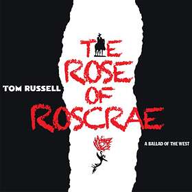 Russell Tom: Rose of Roscrae 2015 CD