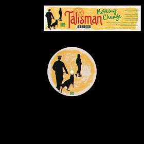 Talisman: Nothing Change (Vinyl)