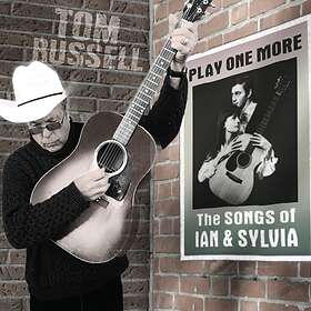 Russell Tom: Play On More/Songs Of Ian & Sylvia CD
