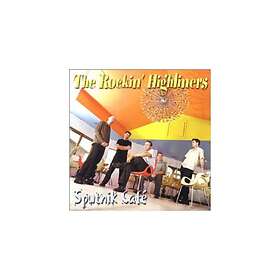 Rockin' Highliners: Sputnik Café CD
