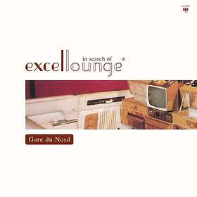 Gare Du Nord: In Search of Excellounge (Vinyl)