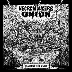Necromancers Union: Flesh Of The Dead CD