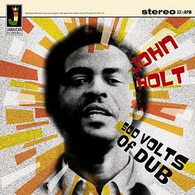 Holt John: 500 Volts Of Dub