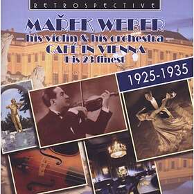 Marek Weber & His Orchestra: Café In Vienna