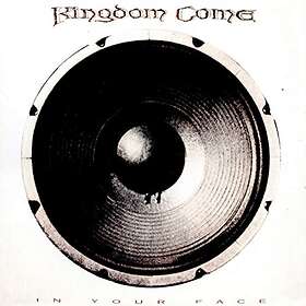 Kingdom Come: In Your Face CD