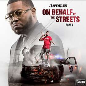 J Stalin: On The Behalf Of The Streets 3 CD