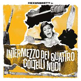 Hexenbrett: Intermezzo Dei Quattro Coltelli Nud CD