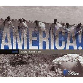 America! Vol 4 / Gospel Beyond The Will Of God CD