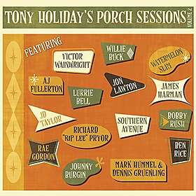Holiday Tony: Porch Sessions Volume 2 CD