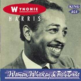 Harris Wynonie: Women Whisky & Fish Tails CD