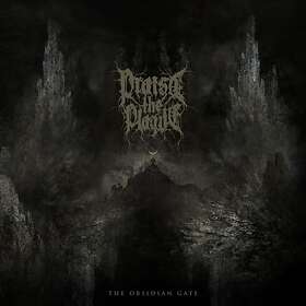 Praise The Plague: The Obsidian Gate CD