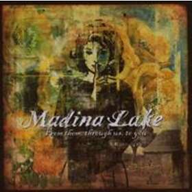 Madina Lake: From Them Through Us To You