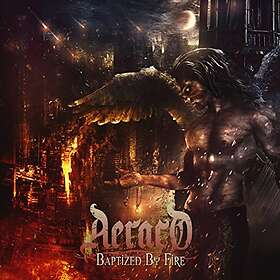 Aeraco: Baptized By Fire CD