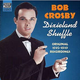 Crosby Bob: Dixieland shuffle 1935-39 CD