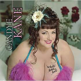 Kane Candye: Whole Lotta Love