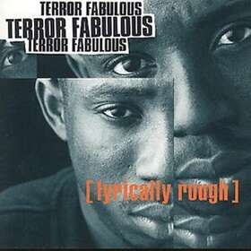 Fabulous Terror: Lyrically Rough