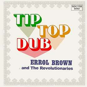 Errol Brown And The Revolutionaries: Tip Top Dub CD