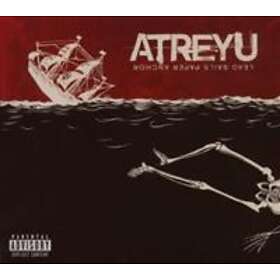 Atreyu: Lead Sails Paper Anchor