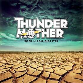 Thundermother: Rock'n'roll disaster 2015 CD