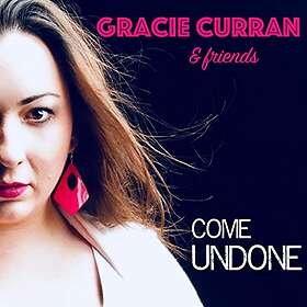 Curran Gracie: Come Undone CD