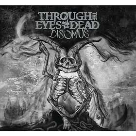 Through The Eyes Of The Dead: Discomus CD