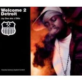 Jay Dee: Welcome 2 Detroit