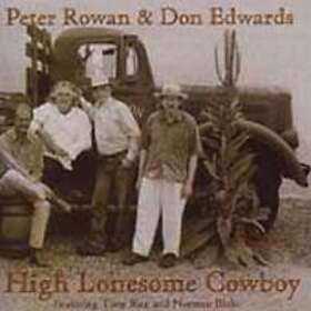 Edwards Don/Peter Rowan: High Lonesome Cowboy CD